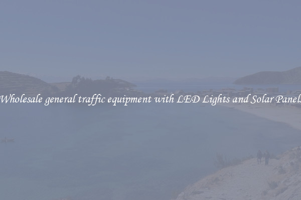 Wholesale general traffic equipment with LED Lights and Solar Panels