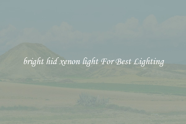 bright hid xenon light For Best Lighting