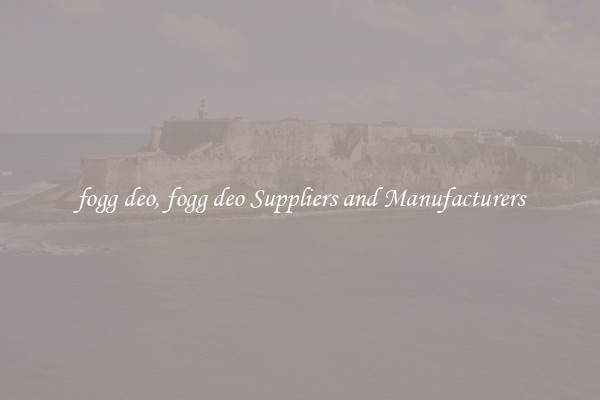 fogg deo, fogg deo Suppliers and Manufacturers