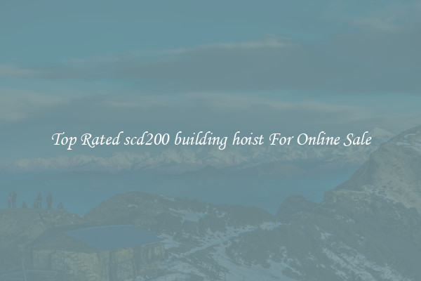Top Rated scd200 building hoist For Online Sale