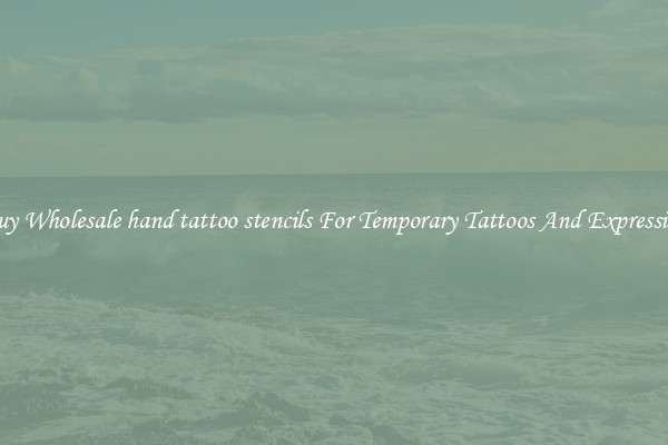 Buy Wholesale hand tattoo stencils For Temporary Tattoos And Expression
